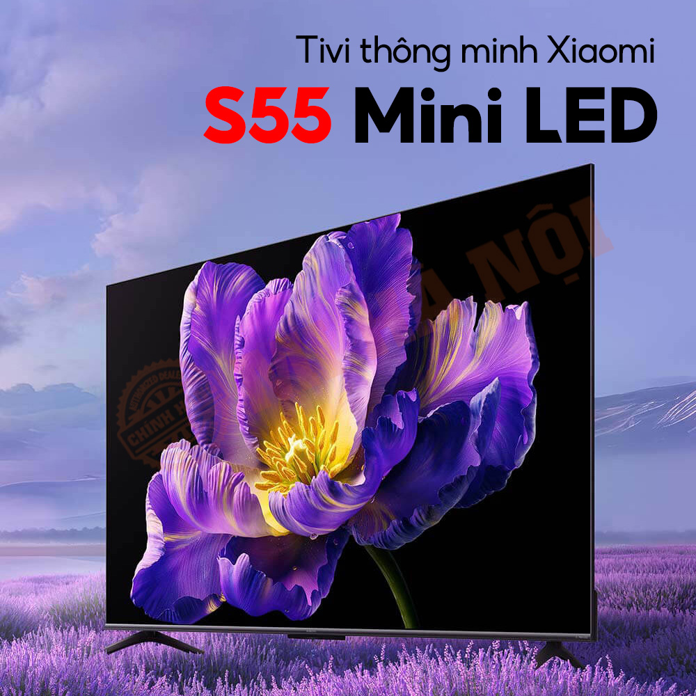 Tivi Xiaomi S55 Mini LED 55 inch – Tần số 144 Hz, bù chuyển động MEMC